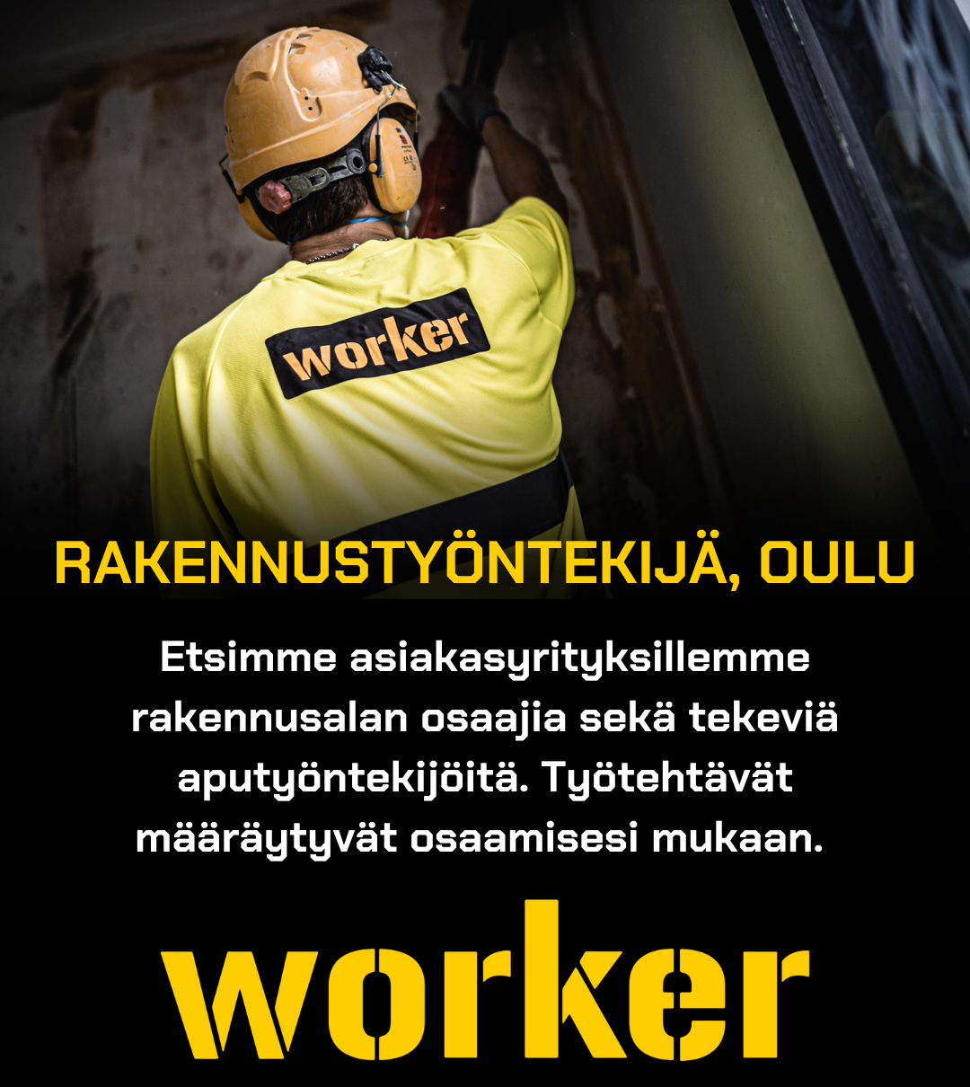 RAKENNUSTYÖNTEKIJÄ, OULU